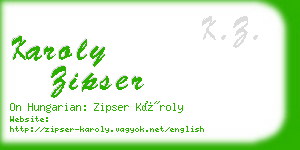 karoly zipser business card